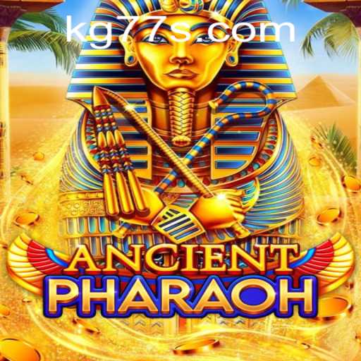 Discover the Mysteries of AncientPharaoh: A Thrilling Journey Through Time with KG77