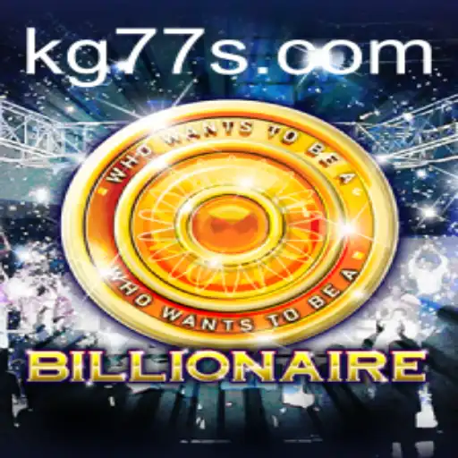 Unveiling the Excitement of the Game 'Billionaire' Featuring KG77