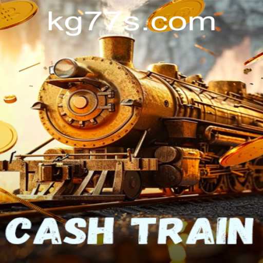 All Aboard the Exciting World of CashTrain