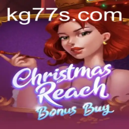 Exploring the Festive World of ChristmasReachBonusBuy – A Thrilling Gaming Experience