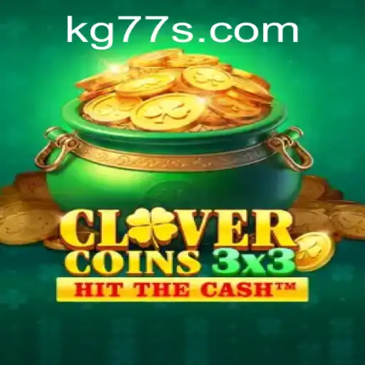 Clovercoin3x3: Revolutionizing Gaming with KG77