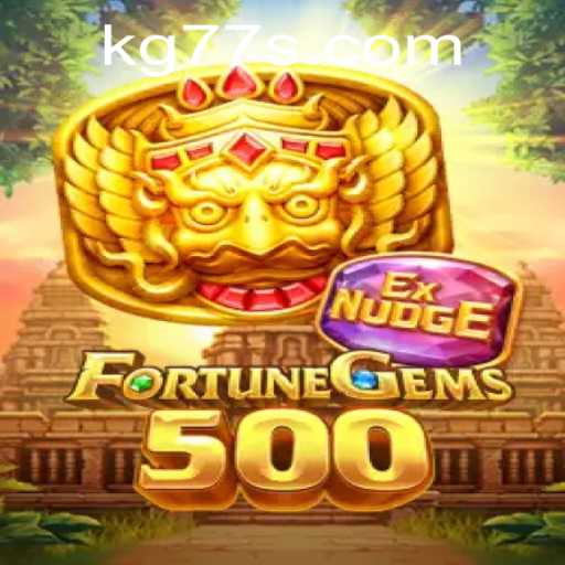 FortuneGems500: Exploring the Thrilling World of KG77