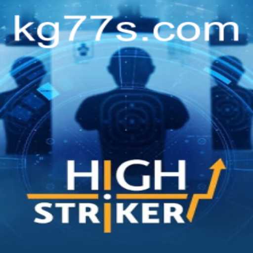 Unveiling HighStriker: A Riveting Gaming Experience with KG77