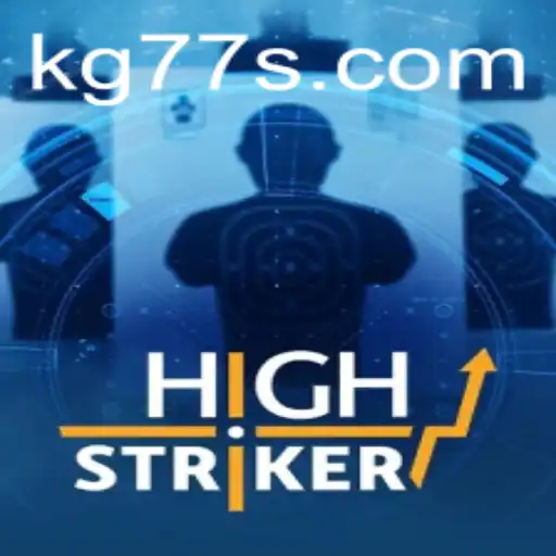 Unveiling HighStriker: A Riveting Gaming Experience with KG77