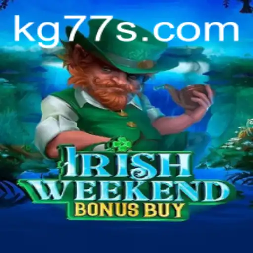 Experience the Thrill of IrishWeekendBonusBuy: A New Gaming Adventure