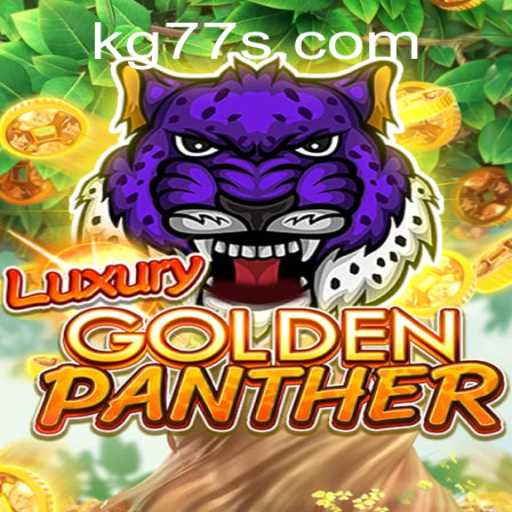 The Exciting World of LUXURYGOLDENPANTHER: A Dive into KG77 Adventures