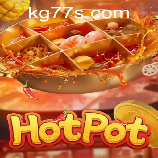 Discover the Exciting World of Hotpot: A Deep Dive into KG77