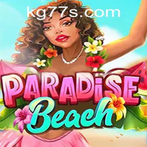 ParadiseBeach: The Ultimate Escape with KG77