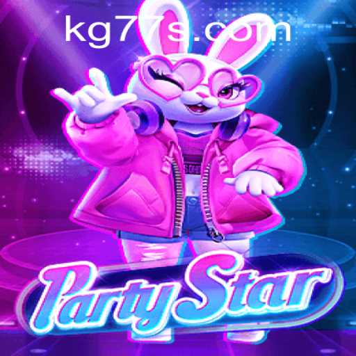 Dive into the Excitement of PartyStar: Revolutionizing Social Gaming with KG77