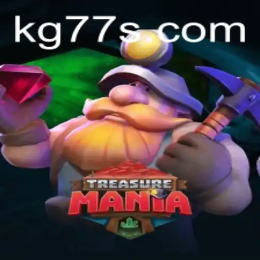 Explore the Exciting World of TreasureMania with KG77