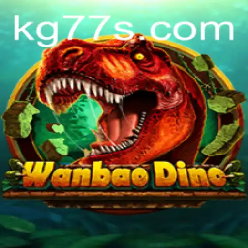 Discovering the World of WanBaoDino: A Legendary Adventure with KG77